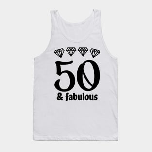 Fifty and Fabulous Tank Top